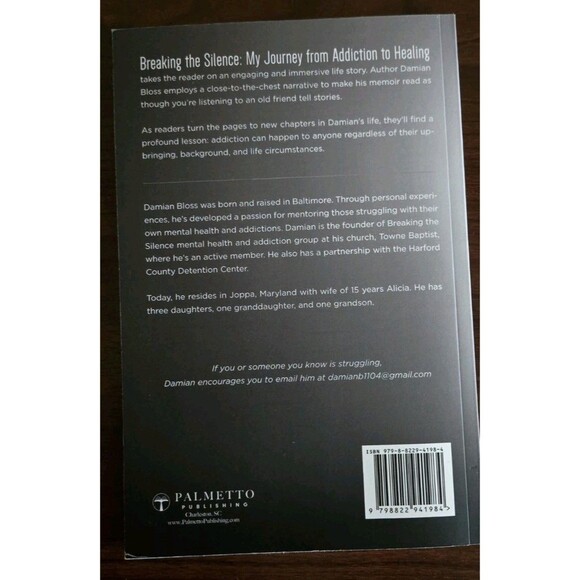 Breaking the Silence My Journey from Addiction to Healing by Damian Bloss SIGNED - Picture 2 of 7